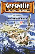 E-Book (epub) Seewölfe - Piraten der Weltmeere 601 von Sean Beaufort