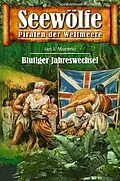 E-Book (epub) Seewölfe - Piraten der Weltmeere 705 von Jan J. Moreno