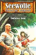 E-Book (epub) Seewölfe - Piraten der Weltmeere 736 von Davis J.Harbord