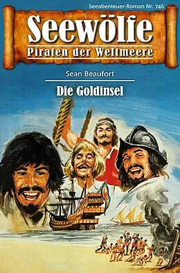E-Book (epub) Seewölfe - Piraten der Weltmeere 746 von Sean Beaufort