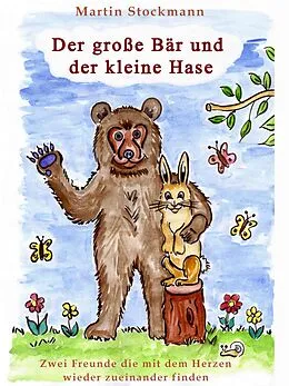 E-Book (epub) Der große Bär und der kleine Hase von Martin Stockmann