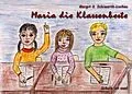 E-Book (epub) Maria die Klassenbeste von Margit S. Schiwarth-Lochau