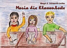 E-Book (epub) Maria die Klassenbeste von Margit S. Schiwarth-Lochau