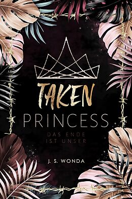 Kartonierter Einband TAKEN PRINCESS 3 von J. S. Wonda