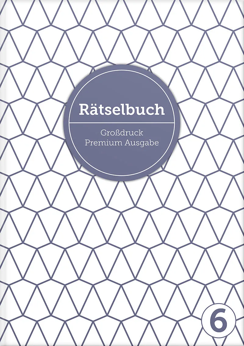 Deluxe Rätselbuch Band 6. XL Rätselbuch in Premium Ausgabe für ältere Leute, Senioren, Erwachsene und Rentner im DIN A4-Format mit extra großer Schrift.