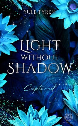 Kartonierter Einband Light Without Shadow - Captured (Dark New Adult) von Yule Tyren