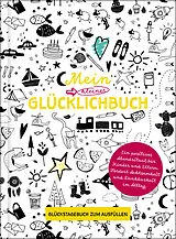 Fester Einband Mein kleines Glücklichbuch | Dankbarkeitstagebuch für Kinder | 3 Minuten Tagebuch für Kinder von Lisa Wirth