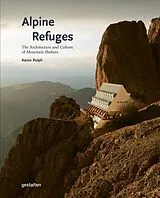 Fester Einband Alpine Refuges von Iris Hempelmann