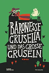 Fester Einband Baronesse Gruselia und das große Gruseln von Tini Malina