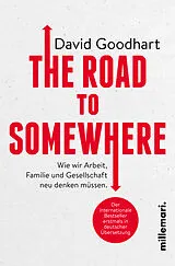 Kartonierter Einband The Road to Somewhere von David Goodhart