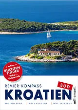Kartonierter Einband Revier-Kompass Kroatien Süd. 4. Auflage 2025 von Thomas Käsbohrer