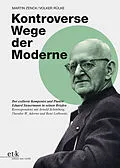 E-Book (pdf) Kontroverse Wege der Moderne von Martin Zenck, Volker Rülke