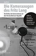 E-Book (pdf) Die Kameraaugen des Fritz Lang von Axel Block