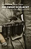 E-Book (pdf) Die ewige Schlacht von Stefan Schmidl, Werner Telesko