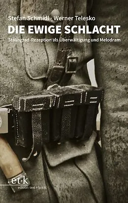 E-Book (pdf) Die ewige Schlacht von Stefan Schmidl, Werner Telesko