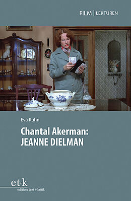 Kartonierter Einband Chantal Akerman: JEANNE DIELMAN von Eva Kuhn