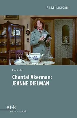 E-Book (pdf) Chantal Akerman: JEANNE DIELMAN von Eva Kuhn