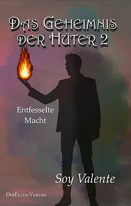 E-Book (epub) Das Geheimnis der Hüter 2 von Soy Valente