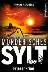 Kartonierter Einband Mörderisches Sylt von Thomas Herzberg