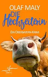 E-Book (epub) Die Hochzeiterin von Olaf Maly