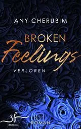 E-Book (epub) Broken Feelings - Verloren von Any Cherubim