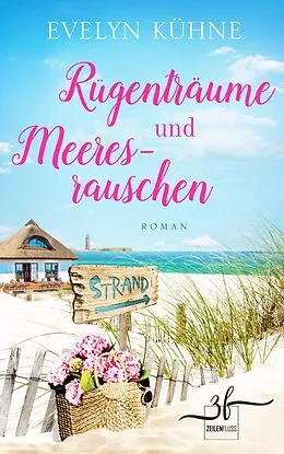 E-Book (epub) Rügenträume und Meeresrauschen von Evelyn Kühne