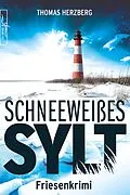 E-Book (epub) Schneeweißes Sylt von Thomas Herzberg
