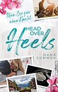 E-Book (epub) Head over Heels - Kein Cop für eine Nacht von Dana Summer