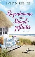 E-Book (epub) Rügenträume und Strandgeflüster von Evelyn Kühne