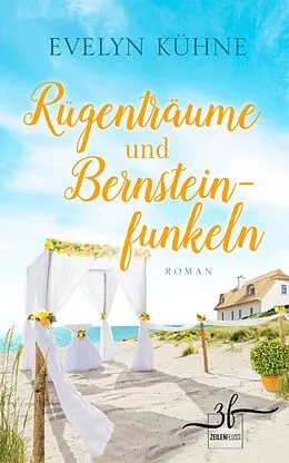 E-Book (epub) Rügenträume und Bernsteinfunkeln von Evelyn Kühne