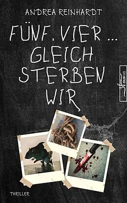 E-Book (epub) Fünf, Vier ... gleich sterben wir von Andrea Reinhardt