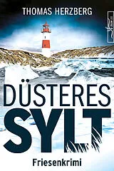Kartonierter Einband Düsteres Sylt von Thomas Herzberg