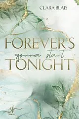 E-Book (epub) Forever's Gonna Start Tonight von Clara Blais