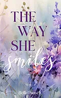 E-Book (epub) The Way She Smiles von Bella Paasch