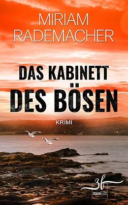 E-Book (epub) Das Kabinett des Bösen von Miriam Rademacher
