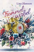 E-Book (epub) Trommelwirbel im Herzen von Lina Hansson