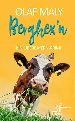 E-Book (epub) Berghex'n von Olaf Maly