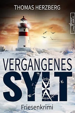 E-Book (epub) Vergangenes Sylt von Thomas Herzberg