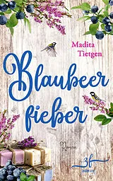 E-Book (epub) Blaubeerfieber von Madita Tietgen