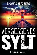 E-Book (epub) Vergessenes Sylt von Thomas Herzberg