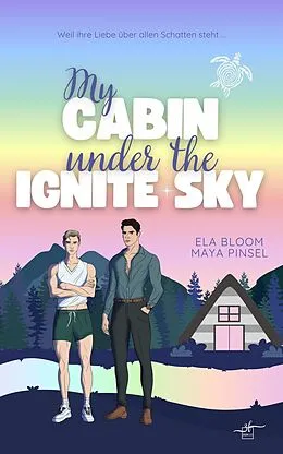 E-Book (epub) My Cabin under the Ignite Sky - David & Lukas von Maya Pinsel, Ela Bloom