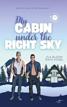 E-Book (epub) My Cabin under the Right Sky - Nikolai & Adrian von Maya Pinsel, Ela Bloom