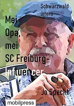E-Book (epub) Mei Opa, mei SC Freiburg-Influencer von Jo Specht