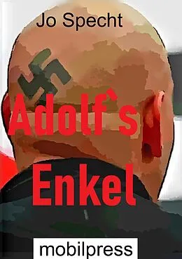E-Book (epub) Adolf`s Enkel von Jo Specht