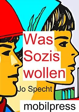 E-Book (pdf) Was Sozis wollen von Jo Specht