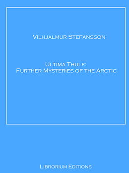 eBook (epub) Ultima Thule de Vilhjalmur Stefansson