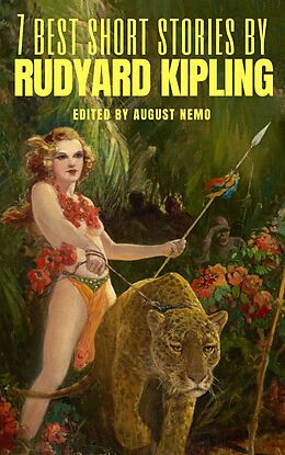 eBook (epub) 7 best short stories by Rudyard Kipling de Rudyard Kipling, August Nemo