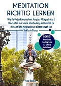 E-Book (epub) MEDITATION RICHTIG LERNEN von Yves Becker