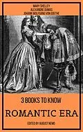 E-Book (epub) 3 books to know Romantic Era von Mary Shelley, Alexandre Dumas, Johann Wolfgang von Goethe