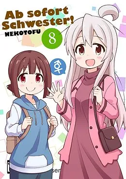E-Book (pdf) Ab sofort Schwester! VOL. 8 von Nekotofu